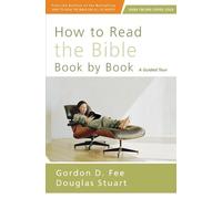 Gordon D. Fee Douglas Stuart How to Read the Bible Book by Book (Tascabile)