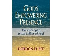 Gordon D. Fee God's Empowering Presence (Tascabile)