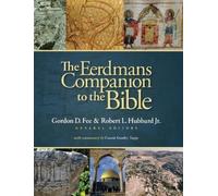 Gordon D Fee Robert L Hubbard The Eerdmans Companion to the Bible (Tascabile)