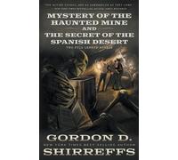 Gordon D Shirre Mystery of the Haunted Mine and The Secret of the Sp (Tascabile)