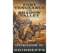 Gordon D Shirreffs Fort Vengeance and Shadow Valley (Tascabile)