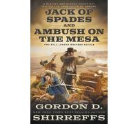 Gordon D Shirreffs Jack of Spades and Ambush on the Mesa (Tascabile)