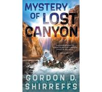 Gordon D Shirreffs Mystery of Lost Canyon (Tascabile)