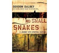 Gordon Dalbey No Small Snakes (Tascabile)