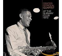 Dexter Gordon Quartet At the Subway Club 1973 (CD) Album