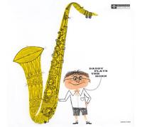GORDON, DEXTER - DADDY PLAYS THE HORN