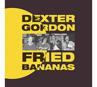 Dexter Gordon Fried Bananas (CD) Album