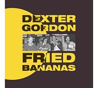 Gordon Dexter - Fried Bananas
