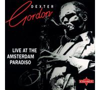 Gordon,Dexter - Live at the Amsterdam Paradiso