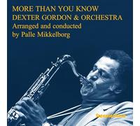 Gordon Dexter - More Than You Know