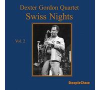 Gordon Dexter - Swiss Nights 2