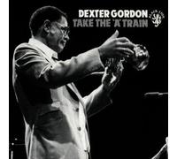 Gordon,Dexter - Take the a Train