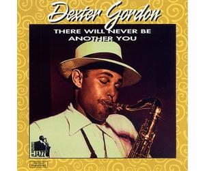 Gordon, Dexter - There Will Never