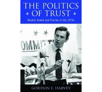 Gordon E. Harvey The Politics of Trust (Tascabile) Modern South