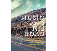 Gordon E. Slethaug Music and the Road (Tascabile)
