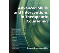 Gordon Emmerson Advanced Skills and Interventions in Therapeutic Cou (Tascabile)