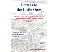 Gordon Evans Wo Letters to Little Ones: The Three Century Story of a (Tascabile)