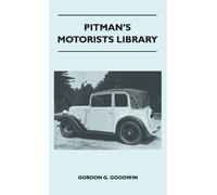 Gordon G Goodwi Pitman's Motorists Library - The Book of the (Copertina rigida)