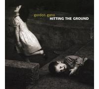 Gordon, Gano - Hitting The Ground