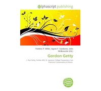 Gordon Getty: J. Paul Getty, Forbes 400, St. Ignatius College Preparatory, San Francisco Conservatory of Music.