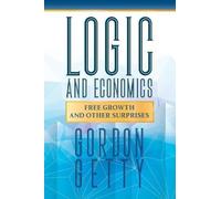 Gordon Getty Logic and Economics (Tascabile)