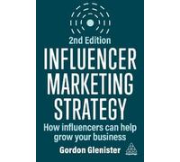 Gordon Glenister Influencer Marketing Strategy (Tascabile)