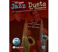 Gordon Goodwin's Big Phat Jazz Duets for Saxophone: Featuring Gordon Goodwin and Eric Marienthal, Book & Online Audio/Software