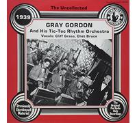 Gordon, Gray & His Tic-Toc Rhythm - Uncollected