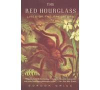 Gordon Grice The Red Hourglass (Tascabile)