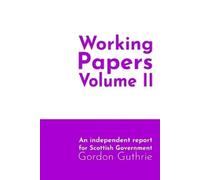 Gordon Guthrie Working Papers Volume II (Tascabile)