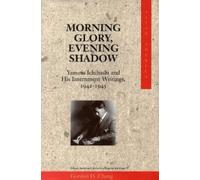 Gordon H. Chang Morning Glory, Evening Shadow (Tascabile) Asian America