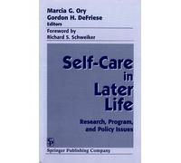 Gordon H. DeFriese Self Care in Later Life (Copertina rigida)