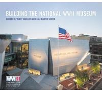 Gordon H. "Nick" Mueller Kali Marti Building the National WWI (Copertina rigida)