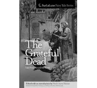 Gordon Hall Gerould Heidi Ann The Grateful Dead Tales From Around t (Tascabile)