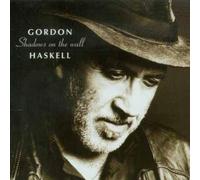 Gordon Haskell - Shadows On The Wall - Cd