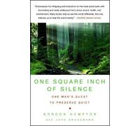 Gordon Hempton John Grossmann One Square Inch of Silence (Tascabile)