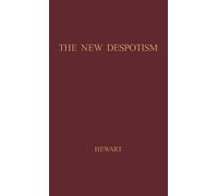 Gordon Hewart Hewart The New Despotism (Copertina rigida)