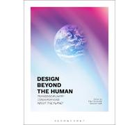 Gordon Hush Design Beyond the Human (Copertina rigida)