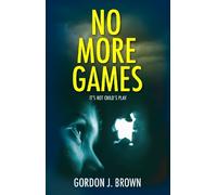 Gordon J. Brown No More Games (Tascabile)