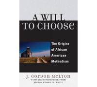 Gordon J. Melton A Will to Choose (Copertina rigida)