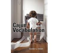 Gordon J Voisin Cajun Vocabulation (Copertina rigida)