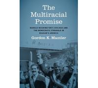 Gordon K. Mantler The Multiracial Promise (Tascabile)