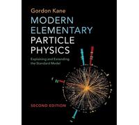 Gordon Kane Modern Elementary Particle Physics (Copertina rigida)