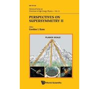 Gordon Kane Perspectives On Supersymmetry Ii (Tascabile)
