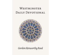 Gordon Kenworthy Reed Westminster Daily Devotional (Tascabile)