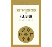 Gordon Kerr A Pocket Essential Short Introduction to Religion (Tascabile)