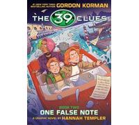 Gordon Korman 39 Clues: One False Note: A Graphic Novel (39 C (Copertina rigida)
