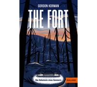 Gordon Korman Kanut Kirches The Fort: Das Geheimnis eines Sommers (Tascabile)