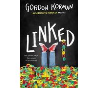Gordon Korman Linked (Copertina rigida)