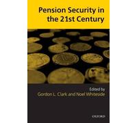 Gordon L. Clark Pension Security in the 21st Century (Tascabile)